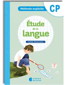 La méthode explicite de français CP - cahier d'exercices - Etude de la langue
